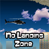 No Landing Zone